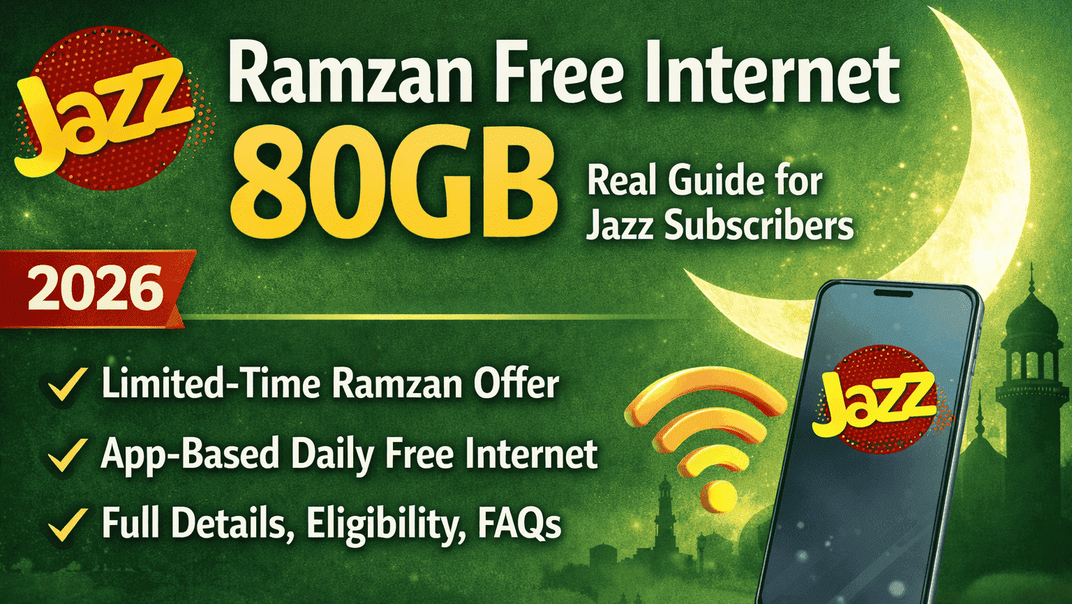 Jazz Ramzan Free Internet 80GB – Complete Guide 2026